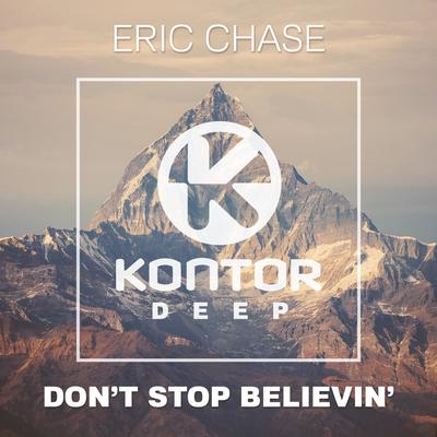 Don't Stop Believin' (Radio Edit) By Eric Chase's cover