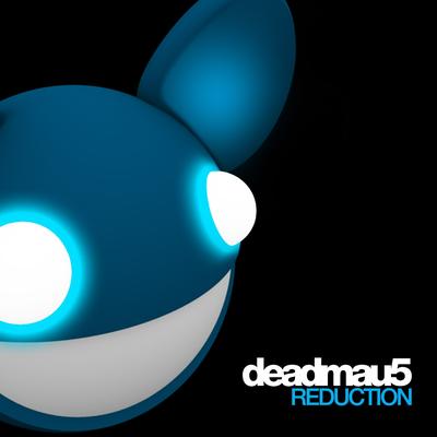 Reduction (Original Mix) By deadmau5's cover