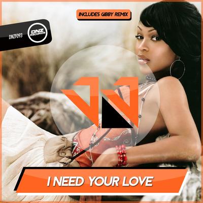 I Need Your Love (Gibby Remix)'s cover