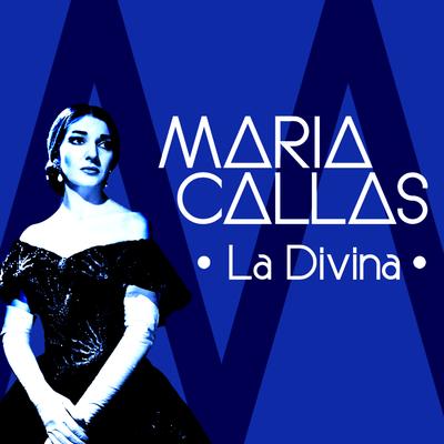 Maria Callas: La Divina's cover