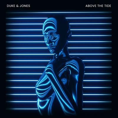 Above The Tide By Duke & Jones's cover