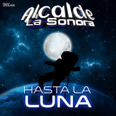 Hasta La Luna's cover