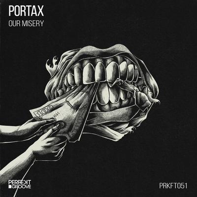 Our Misery (Original Mix) By Portax's cover