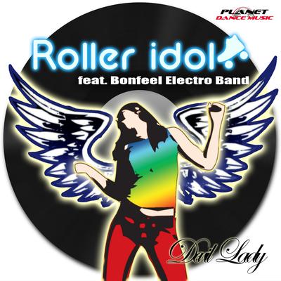 Devil Lady (Extended Mix) By Roller Idol, Bonfeel Electro Band's cover