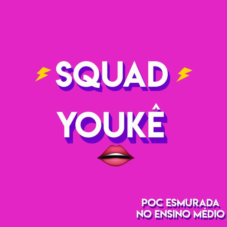 Squad Youkê Podcast's avatar image