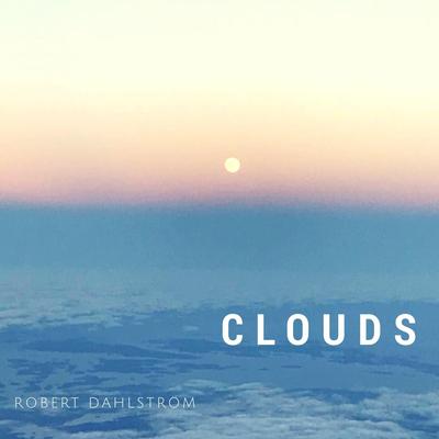 Clouds By Robert Dahlström's cover