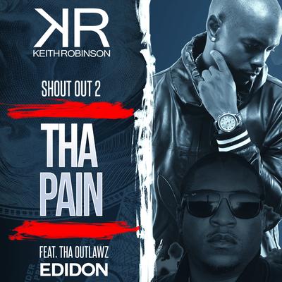 Shout Out to the Pain By Keith Robinson, EDIDON's cover