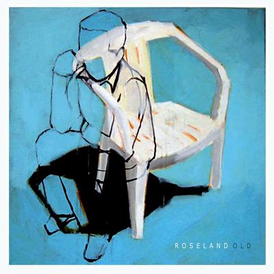 Old By Roseland's cover