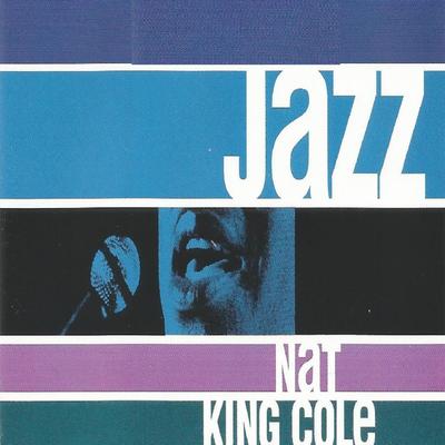 Jazz - Nat King Cole's cover