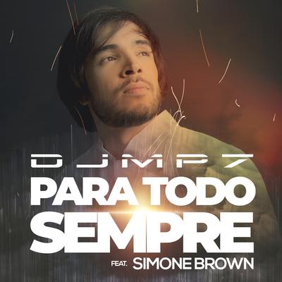 Para Todo Sempre By DJ MP7, Simone brown's cover