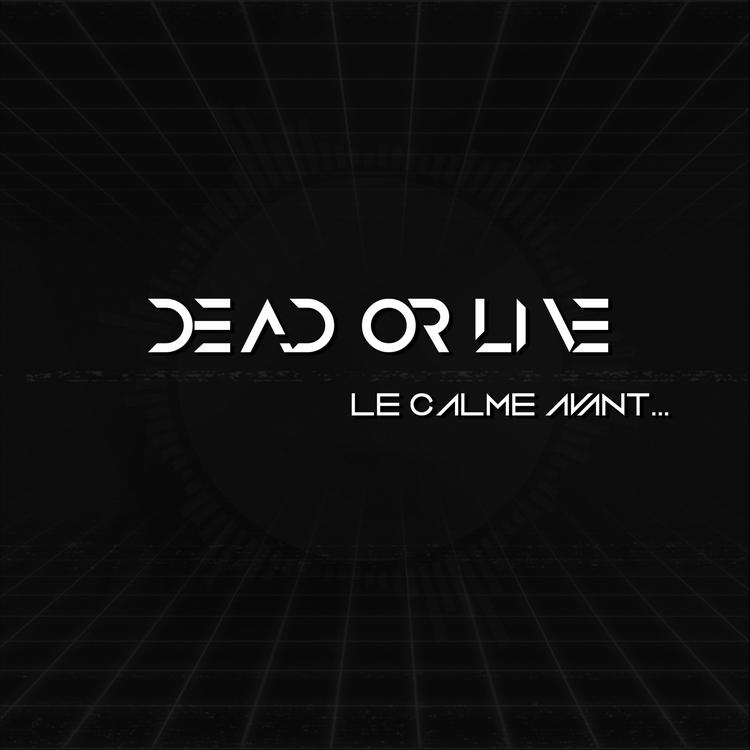 Dead Or Live's avatar image