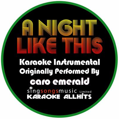 A Night Like This (Originally Performed By Caro Emerald) [Karaoke Instrumental Version]'s cover