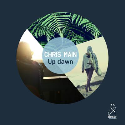 Up Dawn By Chris Main's cover