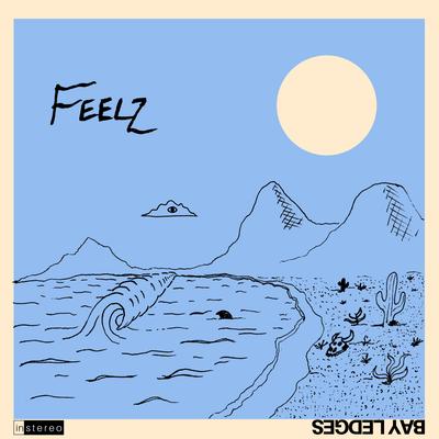 Feelz By Bay Ledges's cover