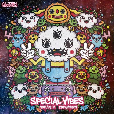 Special Vibes (Original Mix) By Special M, DreamVibes!'s cover