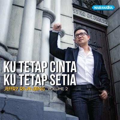 Ku Tetap Cinta Ku Tetap Setia's cover