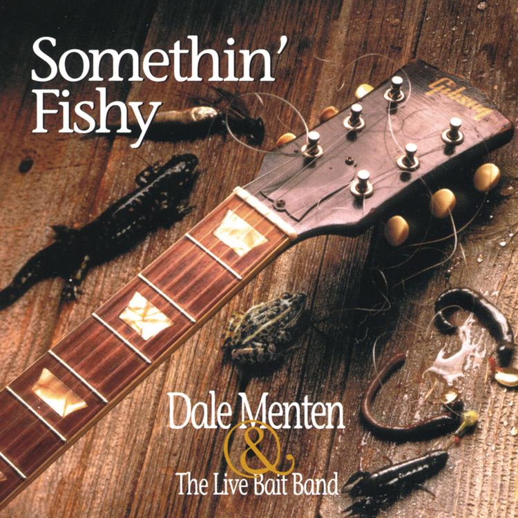 Dale Menten and the Live Bait Band's avatar image