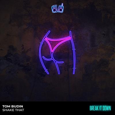 Shake That By Tom Budin's cover