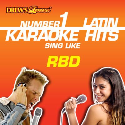 Drew's Famous #1 Latin Karaoke Hits: Sing like RBD's cover