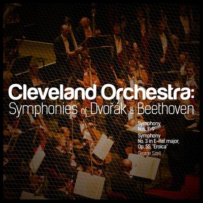 Cleveland Orchestra: Symphonies of Dvořák & Beethoven's cover