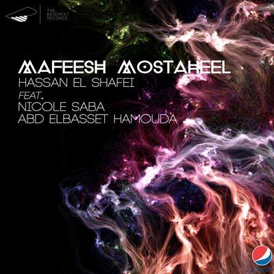 Mafeesh Mostaheel (feat. Nicole Saba & Abd El Basset Hamouda) By Hassan El Shafei, Nicole Saba, عبد الباسط حموده's cover