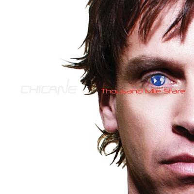 Thousand Mile Stare By Chicane's cover