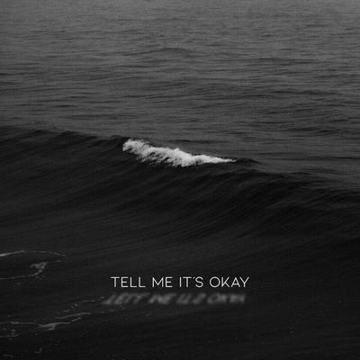 Tell Me It's Okay By Sea, Christian Alexander's cover