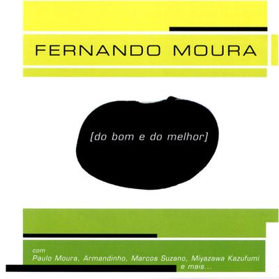 Oração ao Tempo By Armandinho Macedo, Fernando Moura's cover