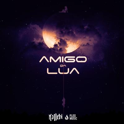 Amigo da Lua By Kallebi's cover