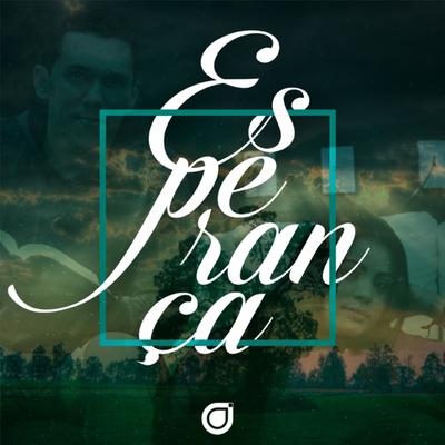 Esperança By Cícero Oliveira's cover