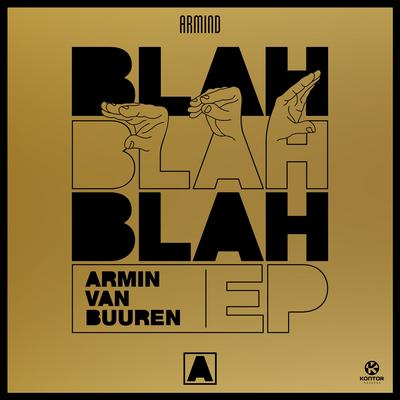 Blah Blah Blah By Armin van Buuren's cover