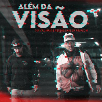 Além da Visão By Tom Calvário, Mensageiros da Profecia's cover