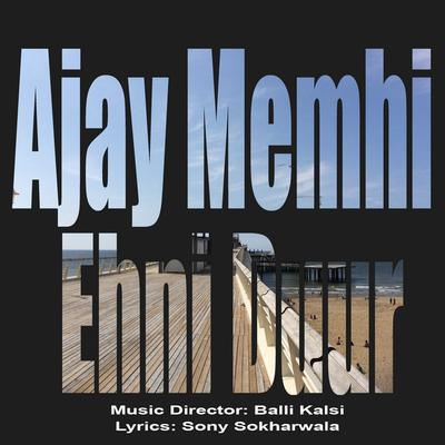 Ajay Mehmi's cover