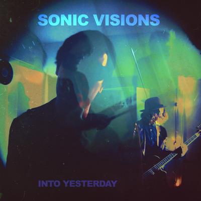 Into Yesterday By Sonic Visions's cover