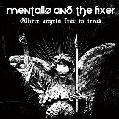 Mentallo and The Fixer's cover