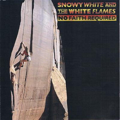 No Faith Required By Snowy White, The White Flames's cover