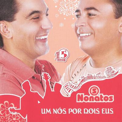 Assim É o Amor By Os Nonatos's cover