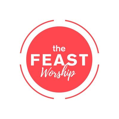 Feast Worship's cover