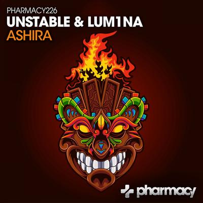 Ashira (Original Mix) By Unstable, LUM1NA, LUM1NA's cover