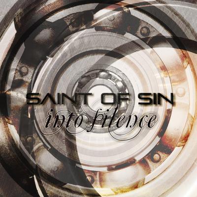 Into Silence By Saint Of Sin's cover