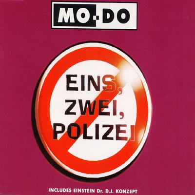 Eins Zwei Polizei (Club Mix) By Modo's cover