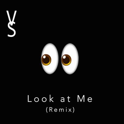 Look at Me (Remix)'s cover