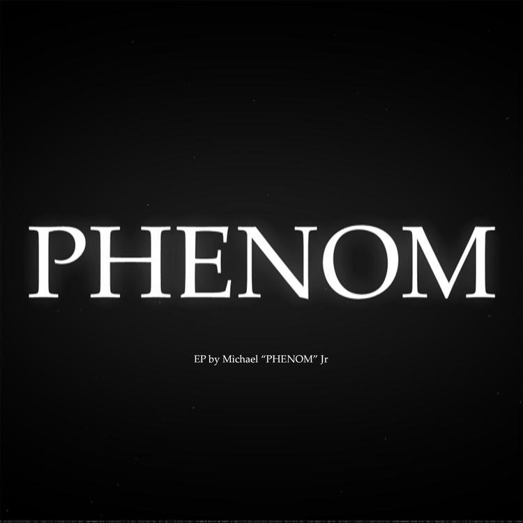 Michael Phenom Jr's avatar image