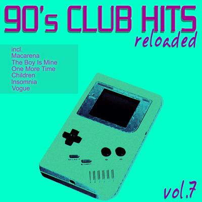 90's Club Hits Reloaded, Vol. 7 (Best Of Dance, House, Electro & Techno Remix Classics)'s cover