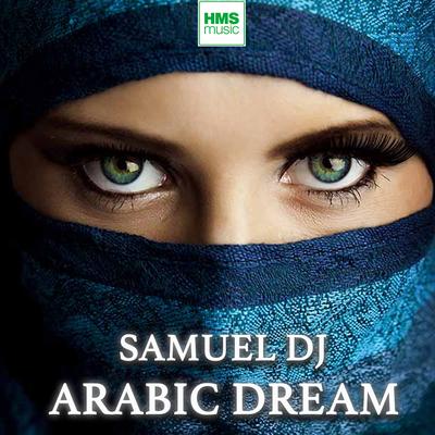 Arabic Dream By Samuel DJ's cover