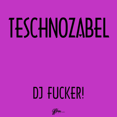 DJ Fucker!'s cover