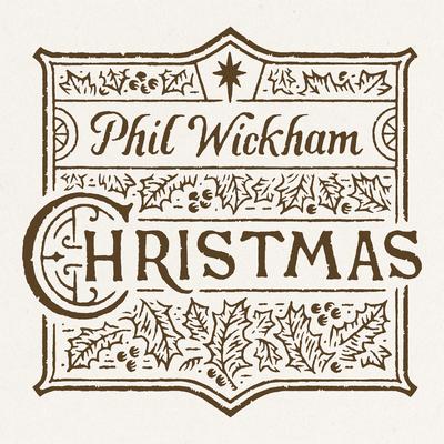 Hark The Herald Angels Sing By Phil Wickham's cover