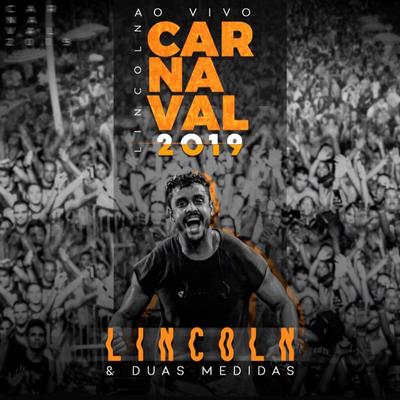 Tu Tá na Gaiola (Ao Vivo) By Lincoln & Duas Medidas's cover