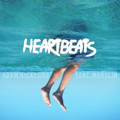 Heartbeats By Adam Rickfors, Marylin's cover