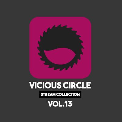 Vicious Circle: Stream Collection, Vol. 13's cover